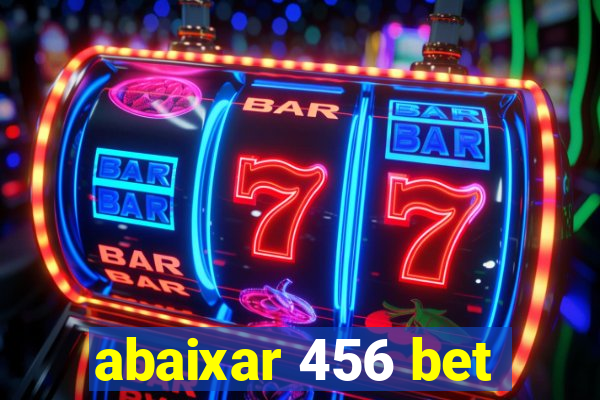 abaixar 456 bet